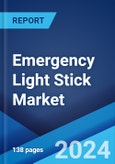 Emergency Light Stick Market by Product, Application, and Region 2024-2032- Product Image