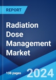 Radiation Dose Management Market by Component, Modality, Application, End User, and Region 2024-2032- Product Image