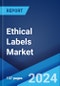 Ethical Labels Market Report by Product Type, Label Type, Distribution Channel, and Region 2024-2032 - Product Thumbnail Image