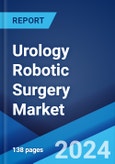 Urology Robotic Surgery Market Report by Component, Application, and Region 2025-2033- Product Image