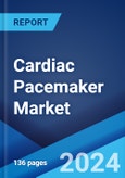 Cardiac Pacemaker Market by Type, Technology, Indication, End User, and Region 2024-2032- Product Image