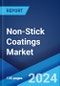 Non-Stick Coatings Market by Type, Application, and Region 2025-2033 - Product Thumbnail Image