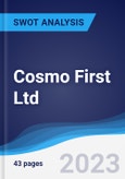 Cosmo First Ltd - Company Profile and SWOT Analysis- Product Image