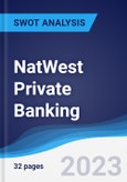 NatWest Private Banking - Strategy, SWOT and Corporate Finance Report- Product Image