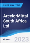 ArcelorMittal South Africa Ltd - Strategy, SWOT and Corporate Finance Report- Product Image