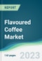 Flavoured Coffee Market - Forecasts from 2023 to 2028 - Product Thumbnail Image