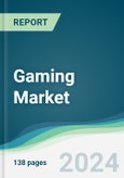 Gaming Market - Forecasts from 2024 to 2029- Product Image