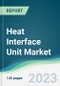 Heat Interface Unit Market - Forecasts from 2022 to 2027 - Product Thumbnail Image