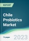 Chile Probiotics Market - Forecasts from 2022 to 2027 - Product Thumbnail Image