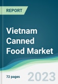Vietnam Canned Food Market Forecasts from 2023 to 2028- Product Image
