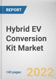 Hybrid EV Conversion Kit Market by Application, Vehicle Class: Global Opportunity Analysis and Industry Forecast, 2021-2031- Product Image