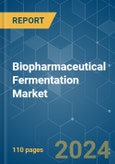 Biopharmaceutical Fermentation - Market Share Analysis, Industry Trends & Statistics, Growth Forecasts 2021 - 2029- Product Image