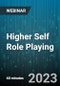 Higher Self Role Playing: How to Rapidly Clear Emotional Blockages that May Lead to Disease - Webinar (Recorded) - Product Thumbnail Image