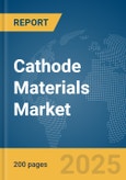 Cathode Materials Market Report 2025- Product Image