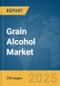 Grain Alcohol Market Report 2025 - Product Thumbnail Image