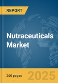 Nutraceuticals Market Report 2025- Product Image