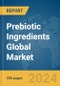 Prebiotic Ingredients Global Market Report 2024 - Product Image