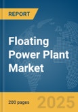 Floating Power Plant Market Report 2025- Product Image