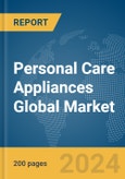 Personal Care Appliances Global Market Report 2024- Product Image