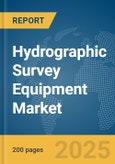 Hydrographic Survey Equipment Market Report 2025- Product Image