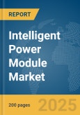 Intelligent Power Module Market Report 2025- Product Image