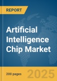 Artificial Intelligence Chip Market Report 2025- Product Image