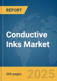 Conductive Inks Market Report 2025- Product Image