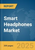 Smart Headphones Market Report 2025- Product Image