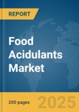 Food Acidulants Market Report 2025- Product Image