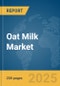 Oat Milk Market Report 2025 - Product Thumbnail Image