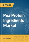 Pea Protein Ingredients Market Report 2025- Product Image