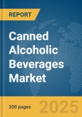 Canned Alcoholic Beverages Market Report 2025- Product Image