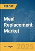 Meal Replacement Market Report 2025- Product Image