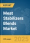 Meat Stabilizers Blends Market Report 2025 - Product Thumbnail Image