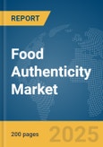 Food Authenticity Market Report 2025- Product Image