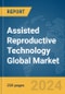 Assisted Reproductive Technology Global Market Report 2024 - Product Thumbnail Image