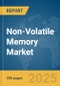 Non-Volatile Memory Market Report 2025 - Product Image