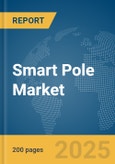 Smart Pole Market Report 2025- Product Image