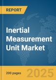 Inertial Measurement Unit Market Report 2025- Product Image