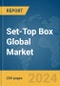 Set-Top Box Global Market Report 2024 - Product Thumbnail Image