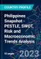 Philippines Snapshot - PESTLE, SWOT, Risk and Macroeconomic Trends Analysis - Product Thumbnail Image