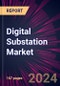 Digital Substation Market 2024-2028 - Product Image