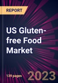 US Gluten-free Food Market 2023-2027- Product Image