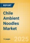 Chile Ambient (Canned) Noodles (Pasta and Noodles) Market Size, Growth and Forecast Analytics, 2023-2028 - Product Image