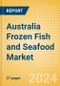 Australia Frozen Fish and Seafood (Fish and Seafood) Market Size, Growth and Forecast Analytics, 2023-2028 - Product Image