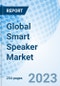 Global Smart Speaker Market | Size, Trends, Share, Outlook, Revenue, Forecast, Analysis, Value, Segmentation, Industry & COVID-19 Impact - Product Thumbnail Image