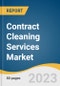 Contract Cleaning Services Market Size, Share & Trends Analysis Report By Service Type (Window Cleaning, Upholstery Cleaning, Floor & Carpet Cleaning, Construction Cleaning), By End-use, By Region, And Segment Forecasts, 2023 - 2030 - Product Thumbnail Image