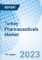 Turkey Pharmaceuticals Market | Trends, Value, Revenue, Outlook, Forecast, Size, Analysis, Growth, Industry, Share, Segmentation & COVID-19 IMPACT: Market Forecast By Type, By Distribution Channel, By Regions And Competitive Landscape - Product Thumbnail Image