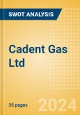 Cadent Gas Ltd - Strategic SWOT Analysis Review- Product Image