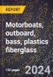 2024 Global Forecast for Motorboats, Outboard, Bass, Plastics (reinforced) Fiberglass (2025-2030 Outlook)-Manufacturing & Markets Report - Product Image